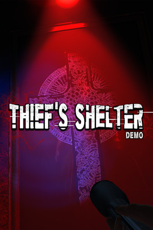 Thief's Shelter Demo