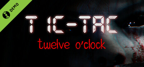 TIC-TAC: Twelve o'clock Demo cover art