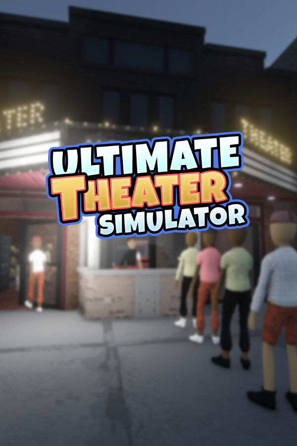 Ultimate Theater Simulator for steam