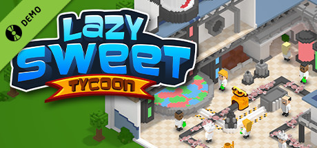 Lazy Sweet Tycoon Demo cover art