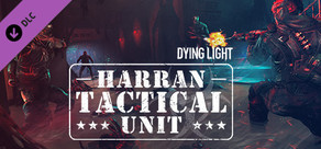 Dying Light - Harran Tactical Unit Bundle cover art