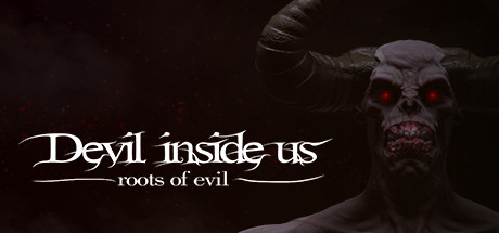Devil Inside Us: Roots of Evil cover art