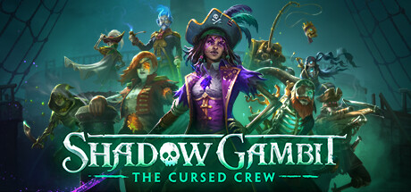 Shadow Gambit: The Cursed Crew on Steam Backlog
