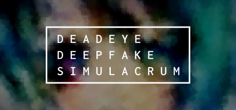 Deadeye Deepfake Simulacrum cover art