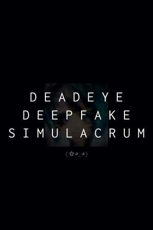 Deadeye Deepfake Simulacrum poster image on Steam Backlog