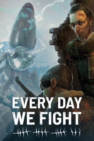 Every Day We Fight game image