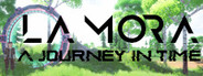 La Mora - A Journey in Time