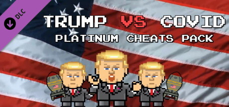 Trump VS Covid: Platinum Cheats Pack cover art