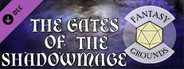 Fantasy Grounds - The Gates of the Shadowmage