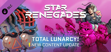 Star Renegades: Total Lunarcy cover art