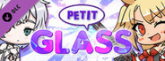 GLASS - PETIT GLASS