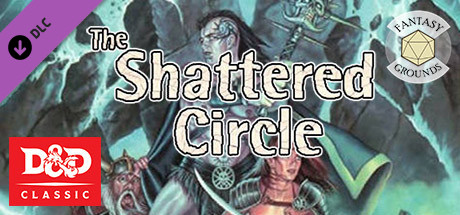 Fantasy Grounds - The Shattered Circle (2E) cover art