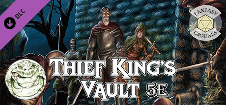 View Fantasy Grounds - Thief King's Vault on IsThereAnyDeal