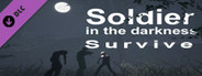 Soldier in the darkness - Survive