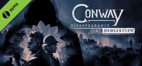 Conway: Disappearance at Dahlia View Demo cover art