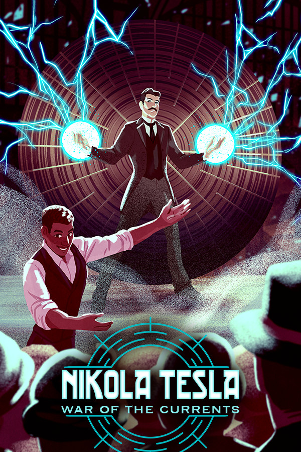 Nikola Tesla: War of the Currents for steam