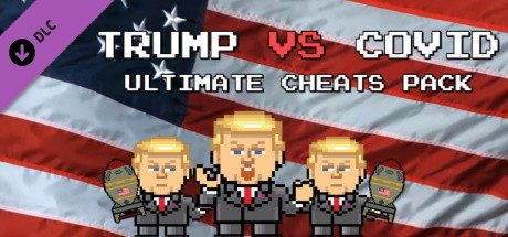 Trump VS Covid: Ultimate Cheats Pack cover art