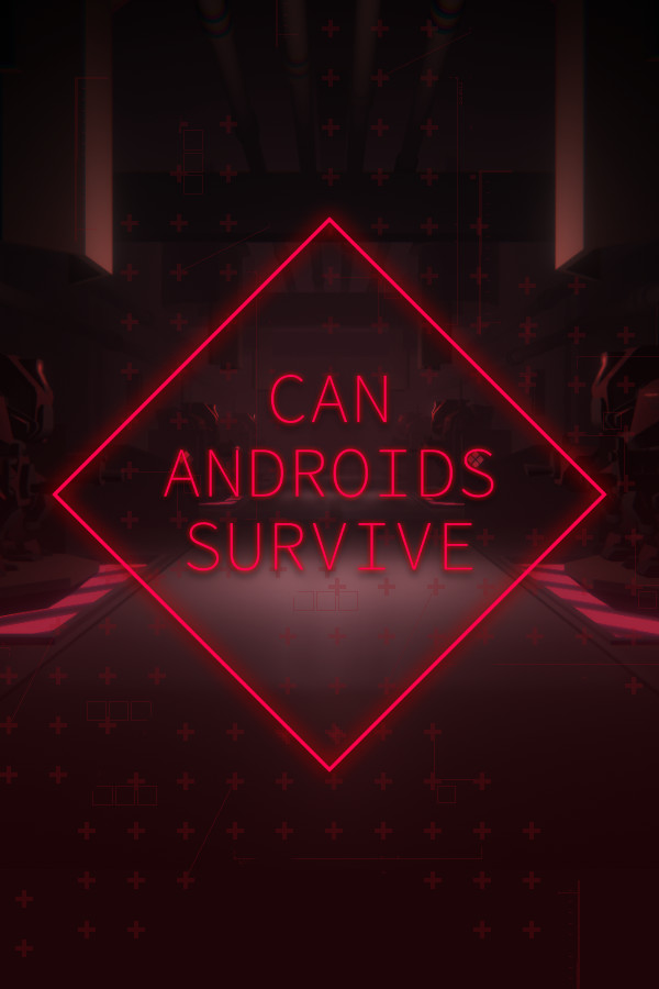 Steam portrait for CAN ANDROIDS SURVIVE.