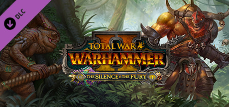 Total War: WARHAMMER II - The Silence & The Fury cover art