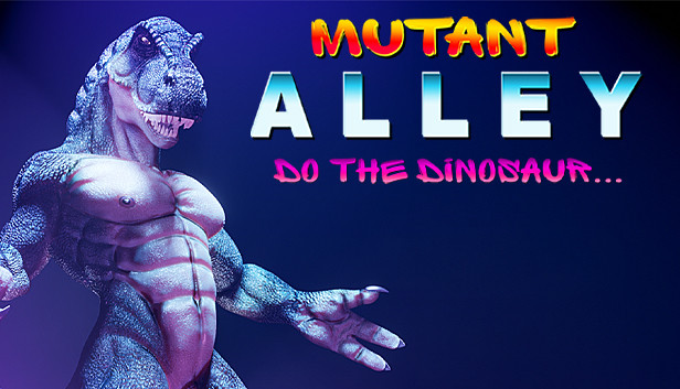 30+ games like Mutant Alley: Do The Dinosaur - SteamPeek
