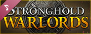 Stronghold: Warlords Soundtrack