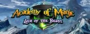 Academy of Magic - Lair of the Beast
