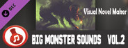 Visual Novel Maker - Big Monster Sounds Vol 2