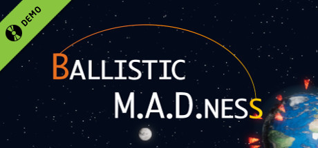 Ballistic M.A.D.ness Demo cover art