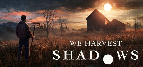 We Harvest Shadows PC Specs