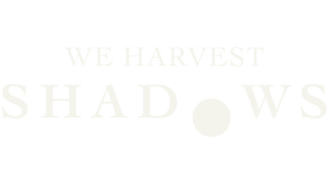 We Harvest Shadows Logo