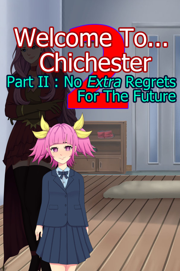 Welcome To... Chichester 2 - Part II : No Extra Regrets For The Future Demo