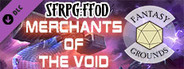 Fantasy Grounds - Starfinder Adventure Path #35: Merchants of the Void (Fly Free or Die 2 of 6)
