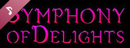 Symphony of Delights Soundtrack