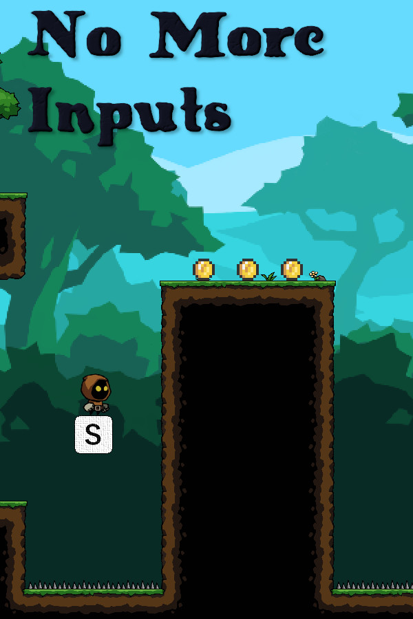 No More Inputs Demo