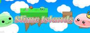 Slime Islands