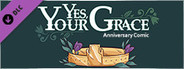Yes, Your Grace - Anniversary Gift