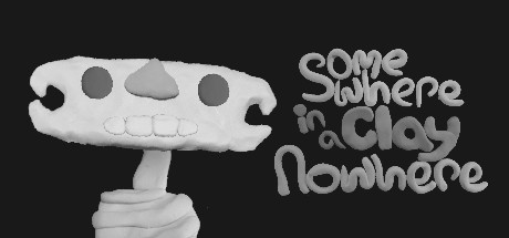 Somewhere in a Clay Nowhere cover art