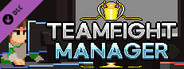 Teamfight Manager - Donationware Tier 2