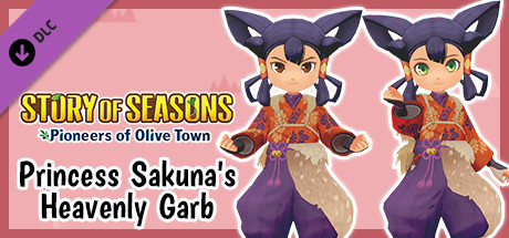 STORY OF SEASONS: Pioneers of Olive Town - Princess Sakuna's Heavenly Garb cover art