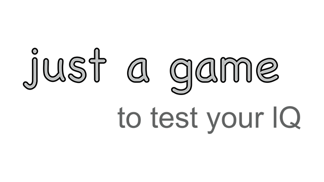 just a game to test your lQ Logo