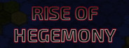 Rise of Hegemony