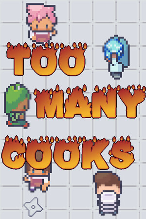 Too Many Cooks