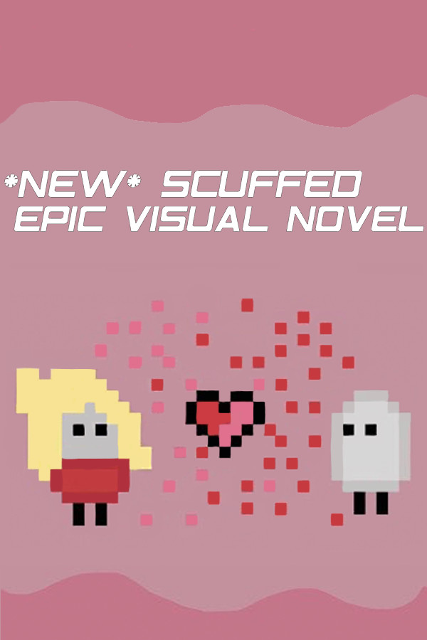 Steam portrait for *NEW* SCUFFED EPIC VISUAL NOVEL.