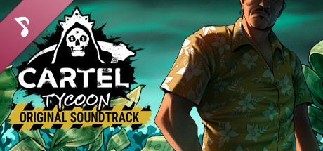 Cartel Tycoon Soundtrack cover art