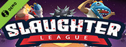 Slaughter League Demo