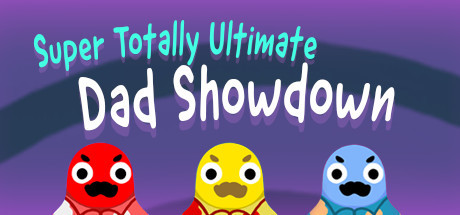 Super Totally Ultimate Dad Showdown cover art