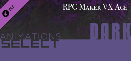 RPG Maker VX Ace - Animations Select - Dark cover art