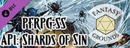 Fantasy Grounds - Pathfinder RPG - Shattered Star AP 1: Shards of Sin