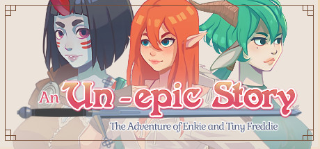 An Un-epic story: The adventure of Enki and Tiny Freddie cover art