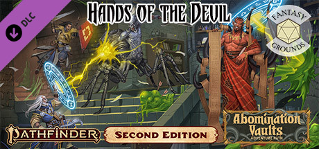 Fantasy Grounds - Pathfinder 2 RPG - Pathfinder Adventure Path #164: Hands of the Devil (Abomination Vaults 2 of 3) cover art